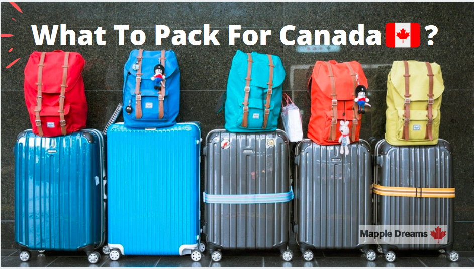 What to pack for canada