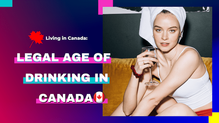 legal age of drinking in Canada