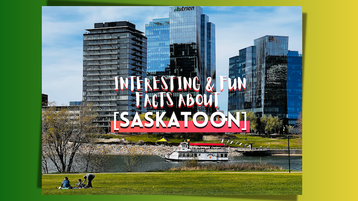facts about Saskatoon